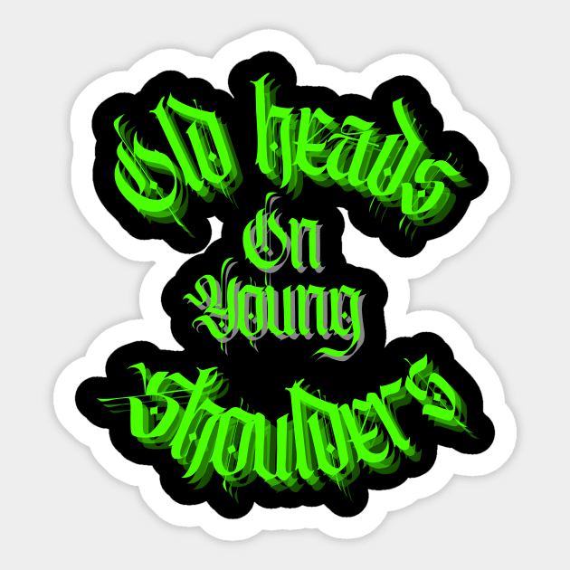 Old Heads On Young Shoulders Sticker by Mild Butter